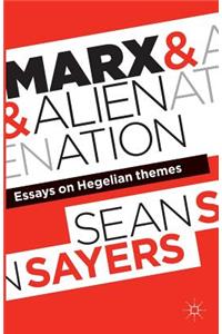 Marx and Alienation