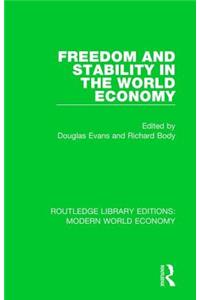 Freedom and Stability in the World Economy