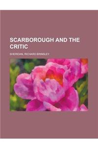 Scarborough and the Critic