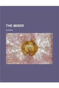 The Miser