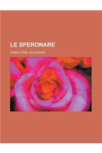 Le Speronare