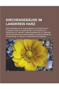 Kirchengebaude Im Landkreis Harz