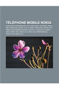 Telephone Mobile Nokia: Nokia 5800 Xpressmusic, Ovi, Nokia N82, Ovi Maps, Nokia N96, Nokia N95, Nokia 2100, N-Gage, Nokia N97, Nokia 3310