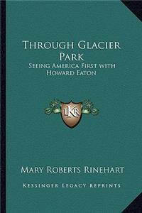 Through Glacier Park