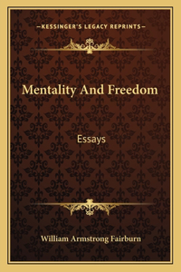 Mentality and Freedom