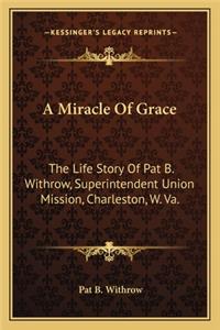 Miracle of Grace