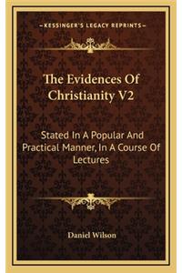 The Evidences of Christianity V2