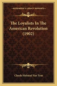 Loyalists in the American Revolution (1902)