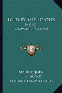 Told by the Death's Head