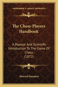 The Chess-Players Handbook