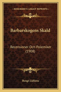 Barbarskogens Skald