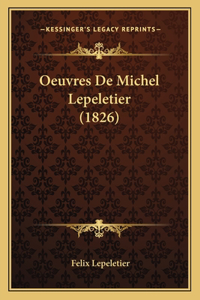Oeuvres De Michel Lepeletier (1826)