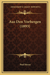 Aus Den Vorbergen (1893)