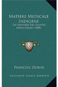 Matiere Medicale Indigene