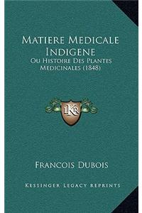 Matiere Medicale Indigene