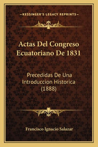 Actas Del Congreso Ecuatoriano De 1831