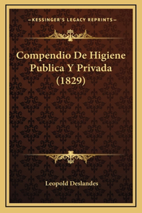 Compendio De Higiene Publica Y Privada (1829)