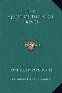 The Quest Of The High Prince