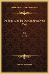 De Equo Albo De Quo In Apocalypsi, Capi