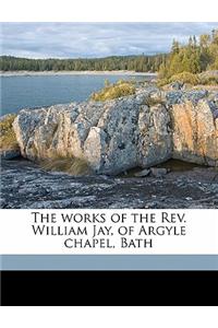 The works of the Rev. William Jay, of Argyle chapel, Bath Volume 2