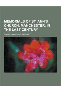 Memorials of St. Ann's Church, Manchester, in the Last Century
