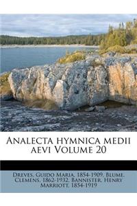 Analecta Hymnica Medii Aevi Volume 20