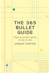 The 365 Bullet Guide