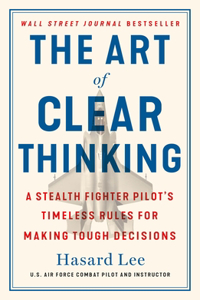 The Art of Clear Thinking