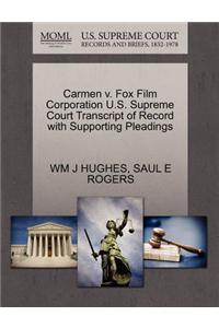 Carmen V. Fox Film Corporation U.S. Supreme Court Transcript of Record with Supporting Pleadings