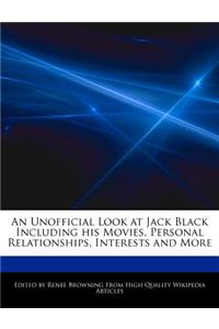 An Unofficial Look at Jack Black Including His Movies, Personal Relationships, Interests and More