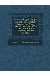 Helen Gahagan Douglas Project: Oral History Transcript / And Related Material, 1973-198, Volume 4