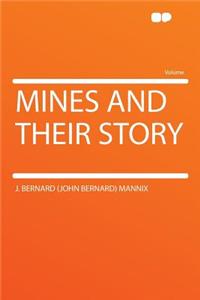 Mines and Their Story