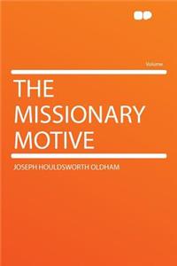 The Missionary Motive