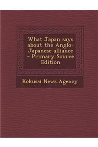 What Japan Says about the Anglo-Japanese Alliance
