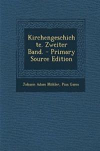 Kirchengeschichte. Zweiter Band.