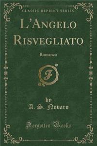 L'Angelo Risvegliato