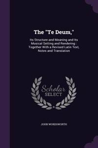 The Te Deum,