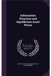 Information Structure and Equilibrium Asset Prices