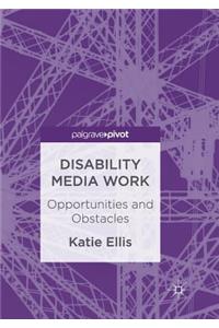 Disability Media Work