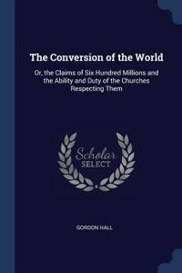 The Conversion of the World