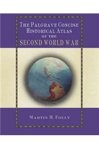 Palgrave Concise Historical Atlas of the Second World War