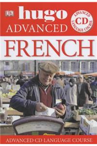French (Hugo Advanced CD Language Course)