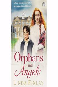 ORPHANS & ANGELS