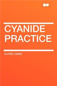 Cyanide Practice