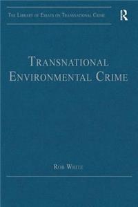 Transnational Environmental Crime