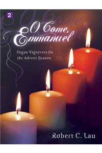 O Come, Emmanuel