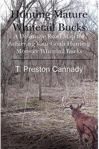 Hunting Mature Whitetail Bucks