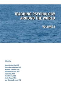 Teaching Psychology Around the World: Volume 2