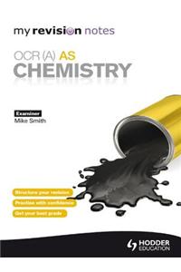 My Revision Notes: OCR (A) AS Chemistry