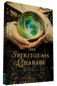 The Spiritglass Charade